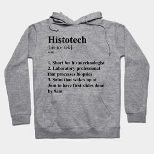 Histotech Funny Definition Laboratory Histotechnologist. ligth background Hoodie